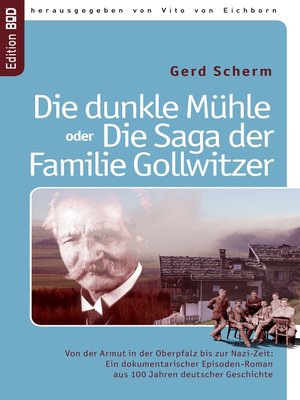 cover image of Die dunkle Mühle oder Die Saga der Familie Gollwitzer
